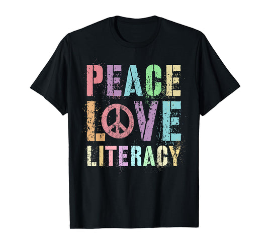 Groovy PEACE LOVE LITERACY Teacher Library Reading Preschool Men Women Girls Kids T-Shirt