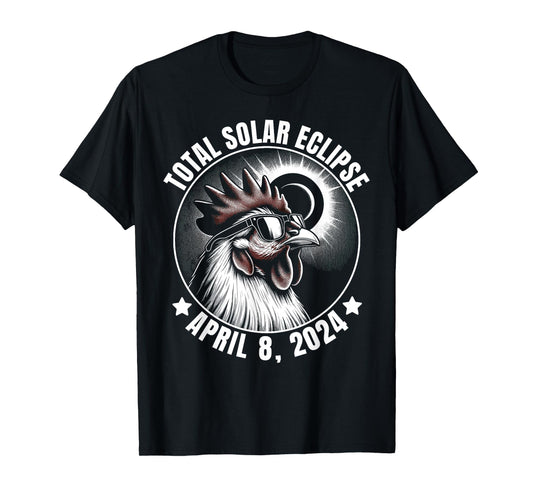 2024 Total Solar Eclipse Chicken Wearing Glasses Totality T-Shirt