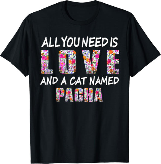 All you need is love and a cat named Pacha Vintage Floral T-Shirt