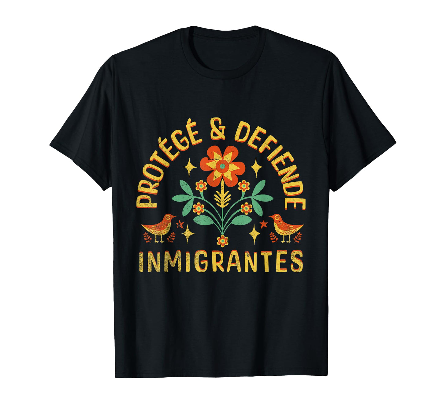 Protect And Defend Immigrants Spanish T-Shirt