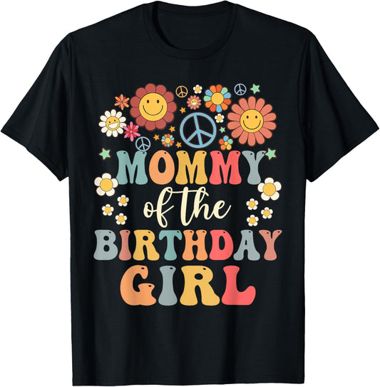 Mommy Of The Birthday Girl Groovy Themed Family Matching T-Shirt