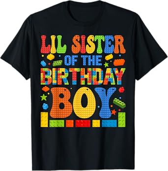 Lil Sister Of The Birthday Boy Building Block Birthday Party T-Shirt