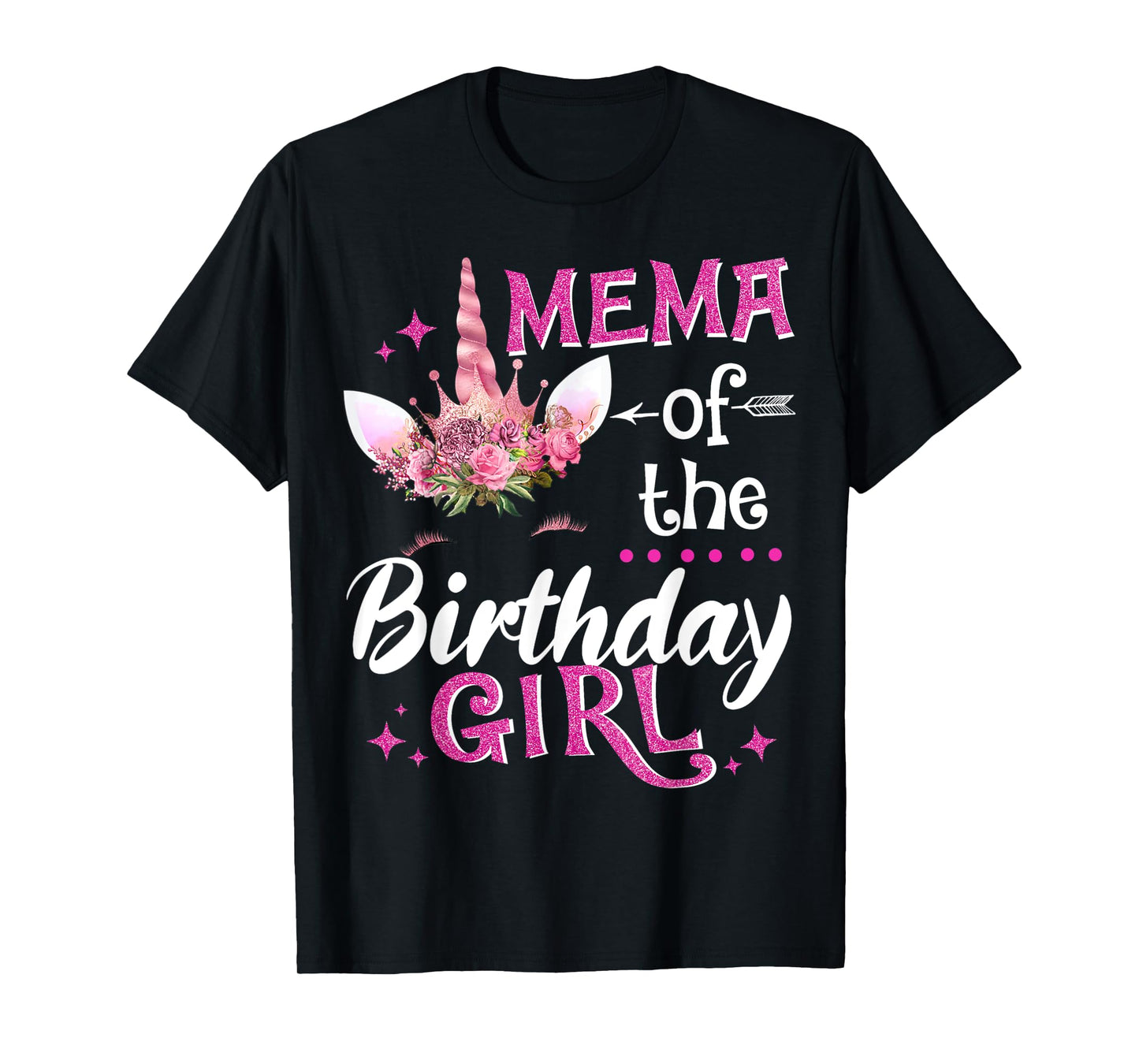 Mema Of The Birthday Girl Unicorn Flower Grandma T-Shirt