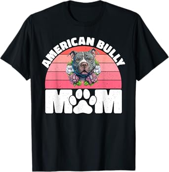 American Bully Mom American Bully T-Shirt