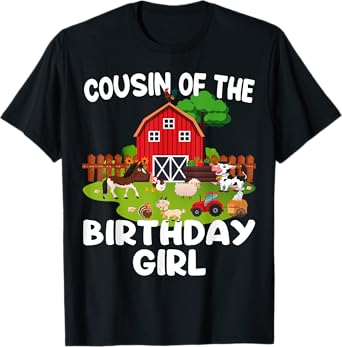 Barnyard Birthday Farm Animals Cousin Birthday Girl T-Shirt