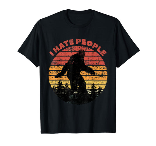 I Hate People Bigfoot Funny Sasquatch Yeti Saying Vintage T-Shirt