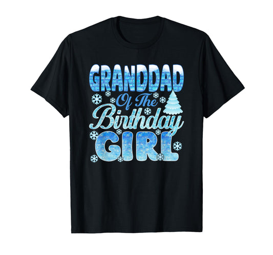 Granddad of The Birthday Girl Snowflakes Themed Matching T-Shirt