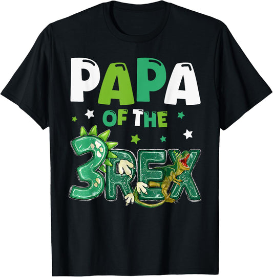 Papa of the Three Rex Birthday Dinosaur Family Matching T-Shirt