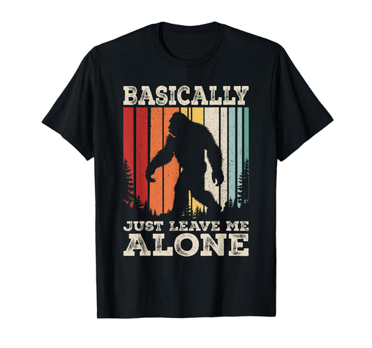 Vintage Basically Just Leave Me Alone Bigfoot Introverts T-Shirt