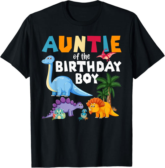 Auntie of the Birthday Boy T-Rex RAWR Dinosaur Birthday boy T-Shirt