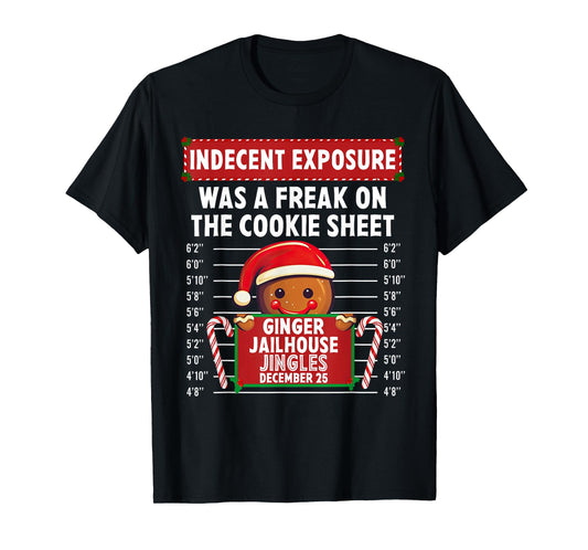 Indecent Exposure Ginger Jailhouse Christmas Gingerbread T-Shirt