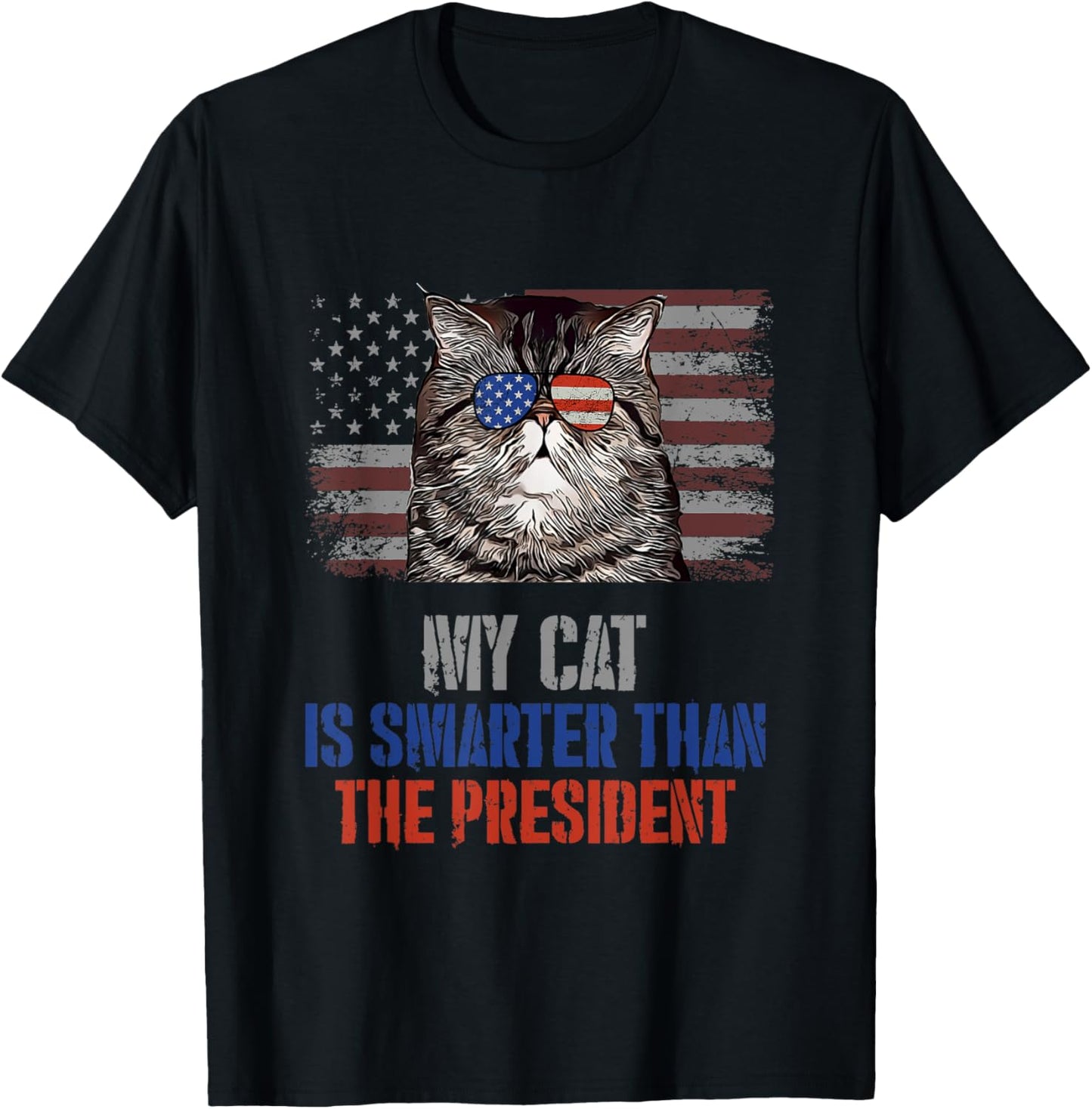 My Cat is Smarter than the President Funny Political T-Shirt