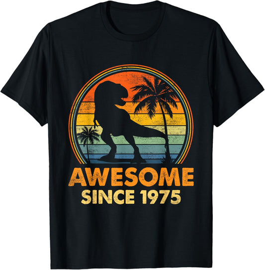 Awesome Since 1975 Vintage Birthday Dinosaur Bday Party T-Shirt