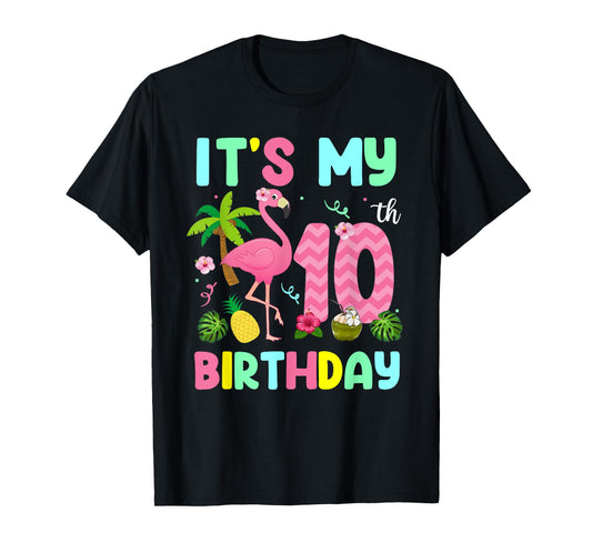 It's My 10th Birthday Flamingo Shirt Hawaii 10 Yrs Old Girl T-Shirt