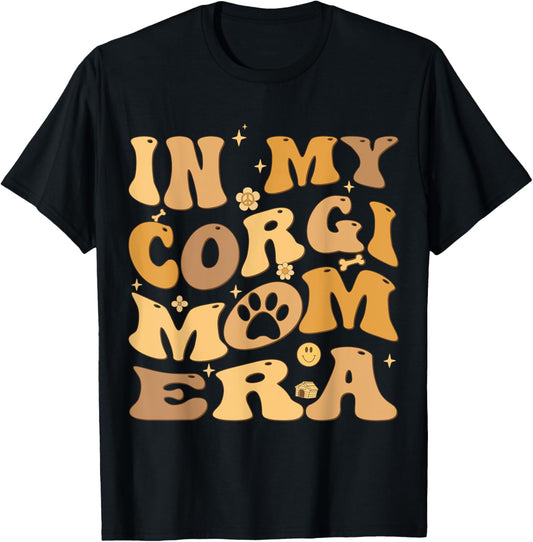 In My Corgi Mom Era Groovy Pembroke Welsh Corgi Dog Owner T-Shirt