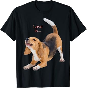 Beagle Shirt Beagles Tee Love Is Dog Mom Dad Puppy Pet Cute Men Women Kids T-Shirt