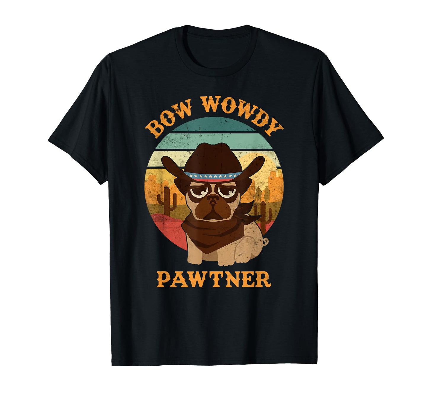 Bow Wowdy Pawtner cute cowboy dog dawg vintage western Tee T-Shirt