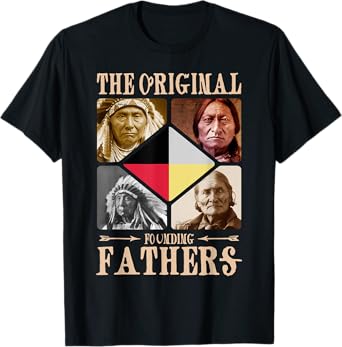 Original Founding Fathers Native American retro Tribe Pride T-Shirt