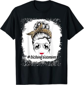 Bichon Frise Dog Mom Bleached Messy Bun Leopard Women T-Shirt