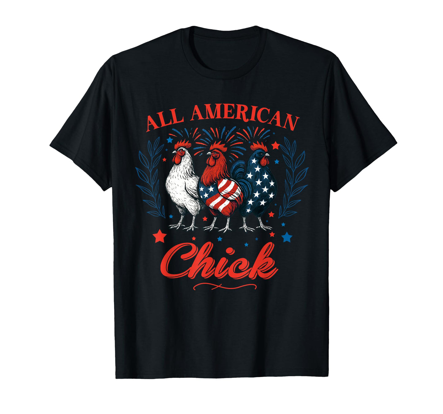 All American Chick Red White Blue Chicken 4th of July Mens T-Shirt