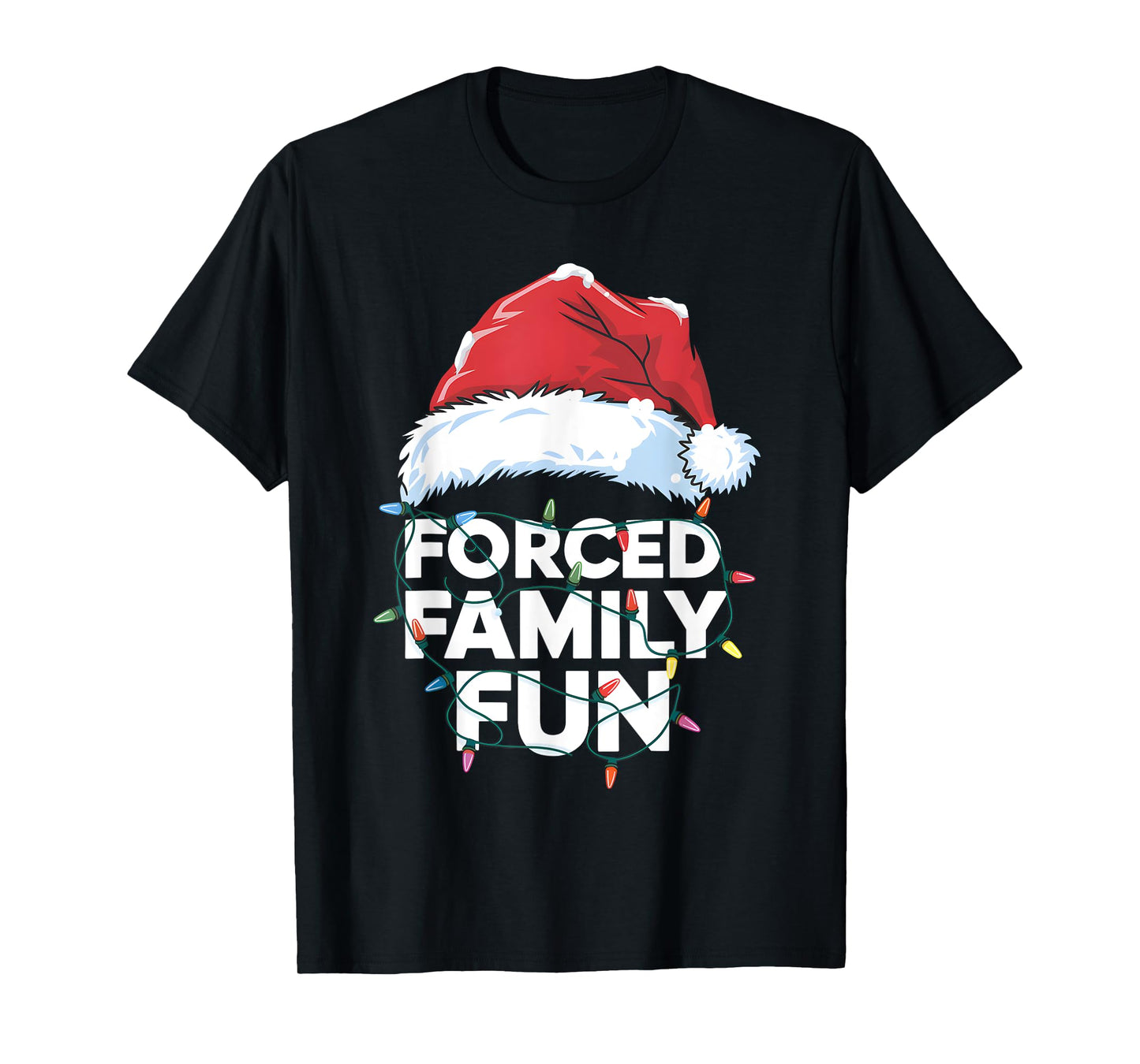 Forced Family Fun Sarcastic Christmas Funny T-Shirt