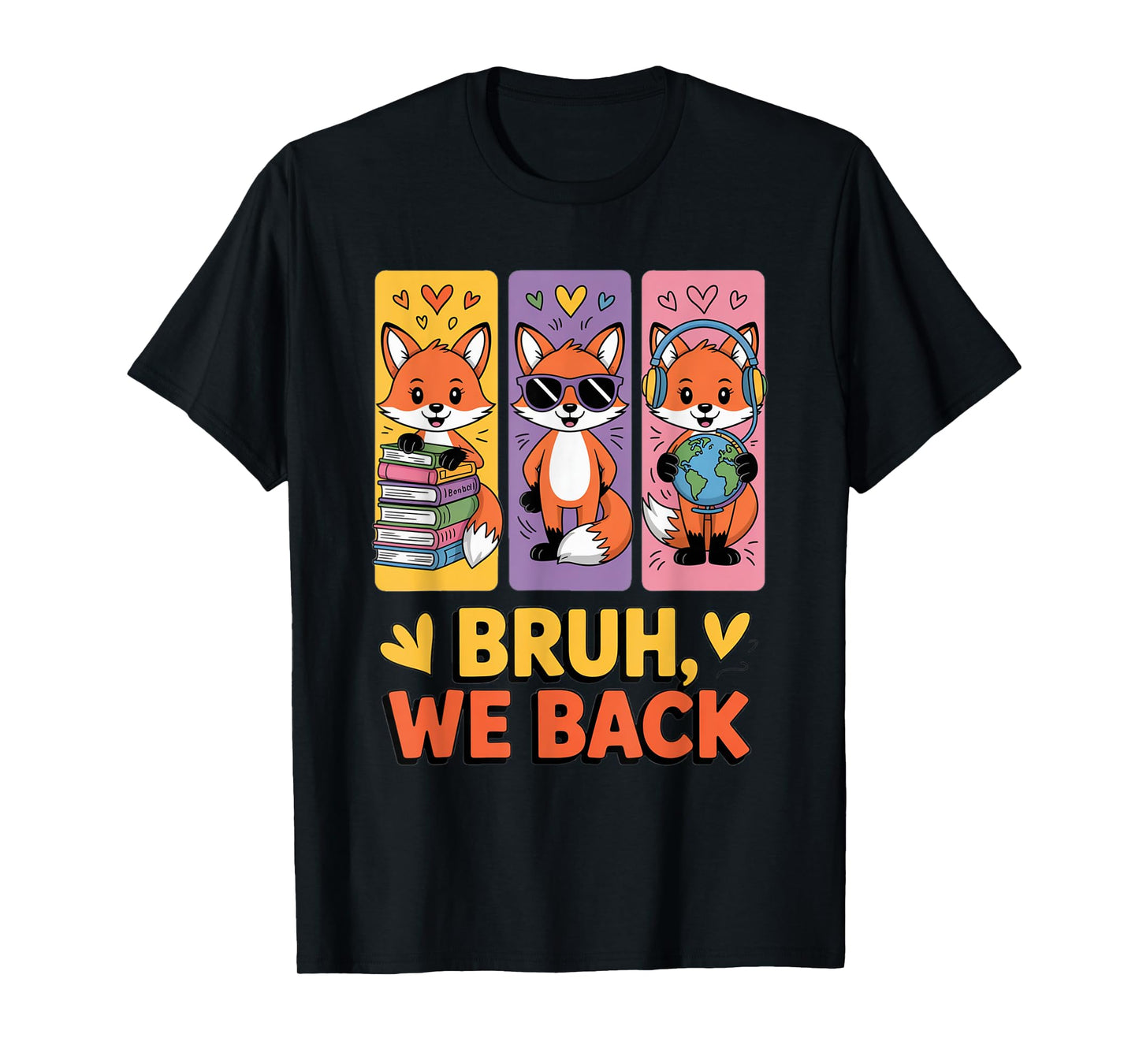 Retro Bruh We Back Funny Fox Back to School for Teachers T-Shirt