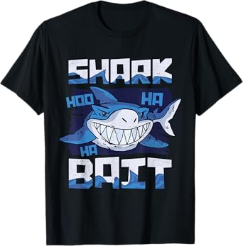 Shark Bait Hoo Ha Ha Funny T Shirt Funny Shark of Week T-Shirt