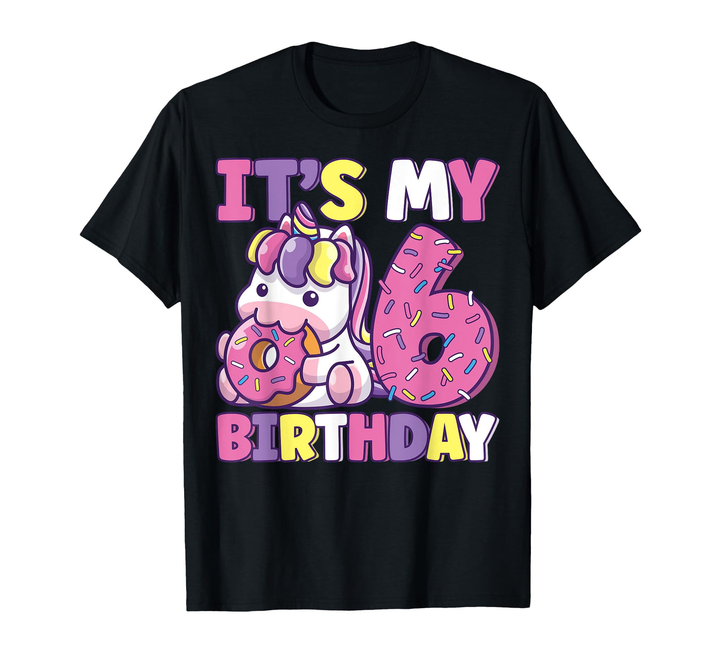 It's My 6th Birthday Party Cute Girls Donut Birthday Unicorn T-Shirt