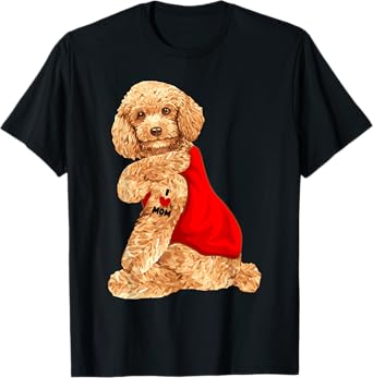Poodle Dog I Love Mom Tattoo Lover funny Gift Men Women Girls Kids T-Shirt