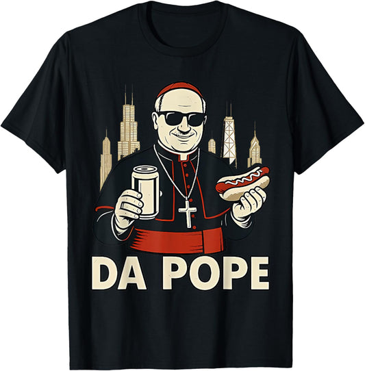 Chicago's Pope Leo XIV Da Pope holding beer and hotdog T-Shirt