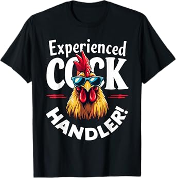 Experienced Cock Handler Raunchy Women's Funny Adult Humor T-Shirt