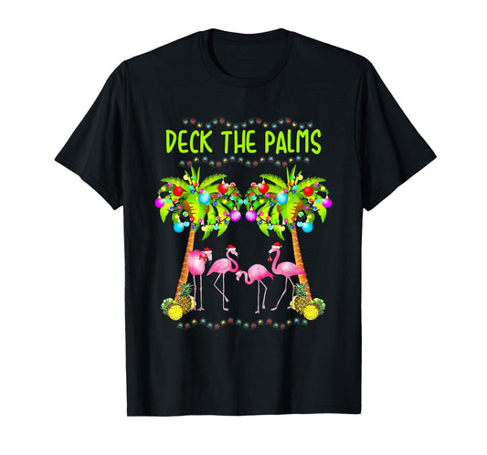 Deck The Palms Merry Flamingo Christmas Palm Tree Funny Xmas T-Shirt