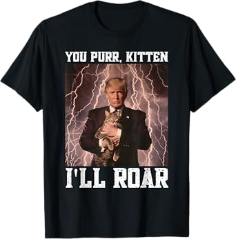 Cringy Alpha Trump Kitten Meme Cat Protector Cringe Trump T-Shirt for Men Women