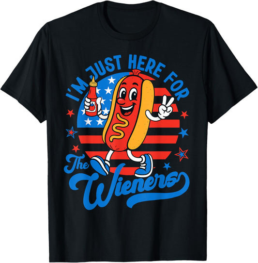 Just Here For The Hot Dog Wieners 4th Of July T-Shirt
