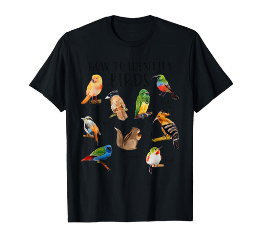 How To Identify Birds Squirrel Funny Bird Lover Birdwatcher T-Shirt