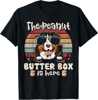 The Peanut Butter Box Is Here Funny Bernese Mountain Dog Men Women Kids T-Shirt