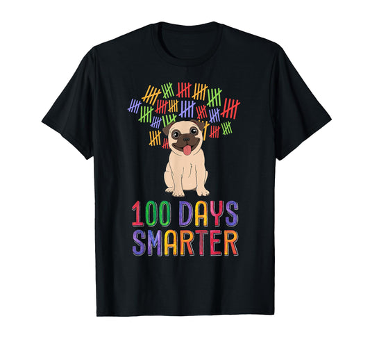 100 Days Smarter 100th Day of School Outfit Dog Lover Pug T-Shirt