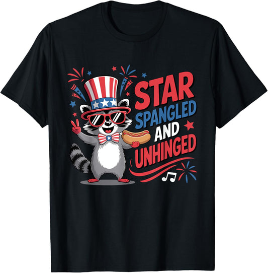 Star Spangled And Unhinged Raccoon 4th Of July Raccoon Lover T-Shirt