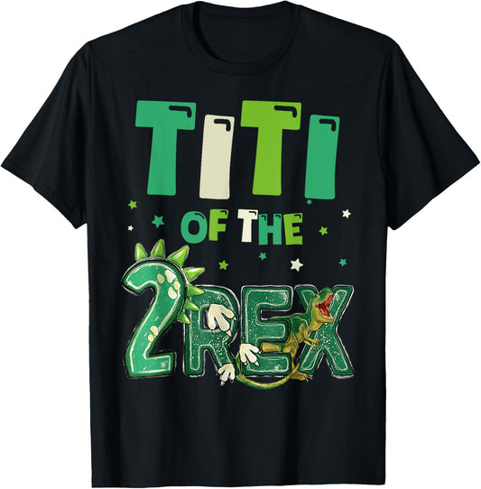 Titi of the Two Rex Birthday Dinosaur Family Matching T-Shirt