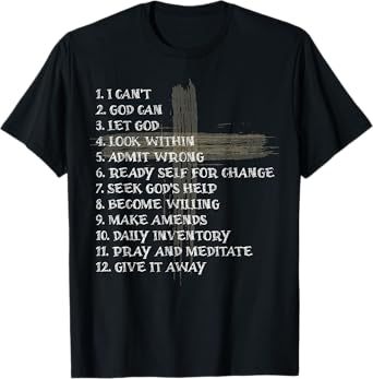 Celebrate the Recovery Christian Cross 12 Step Guide Pray T-Shirt
