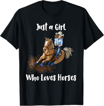 Just a Girl Who Loves Horses Western Riding Show T-Shirt