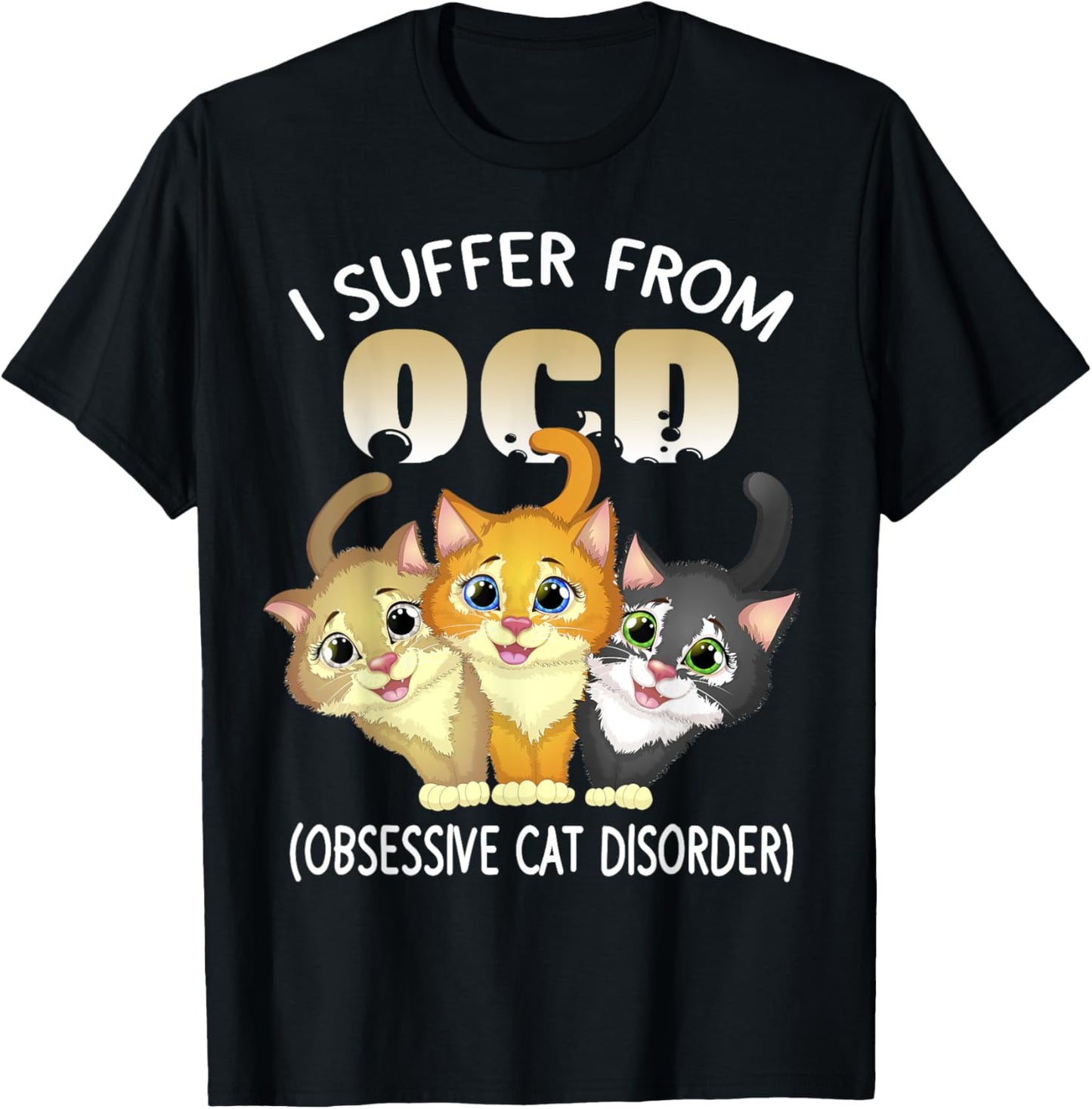 Unisex-Adults, Kids Cat Lover OCD Obsessive Cat Disorder Kitten Owner Design T-Shirt