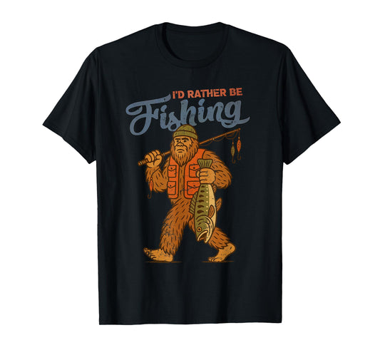 I'd Rather Be Fishing Bigfoot Sasquatch Fishing Men Boys T-Shirt