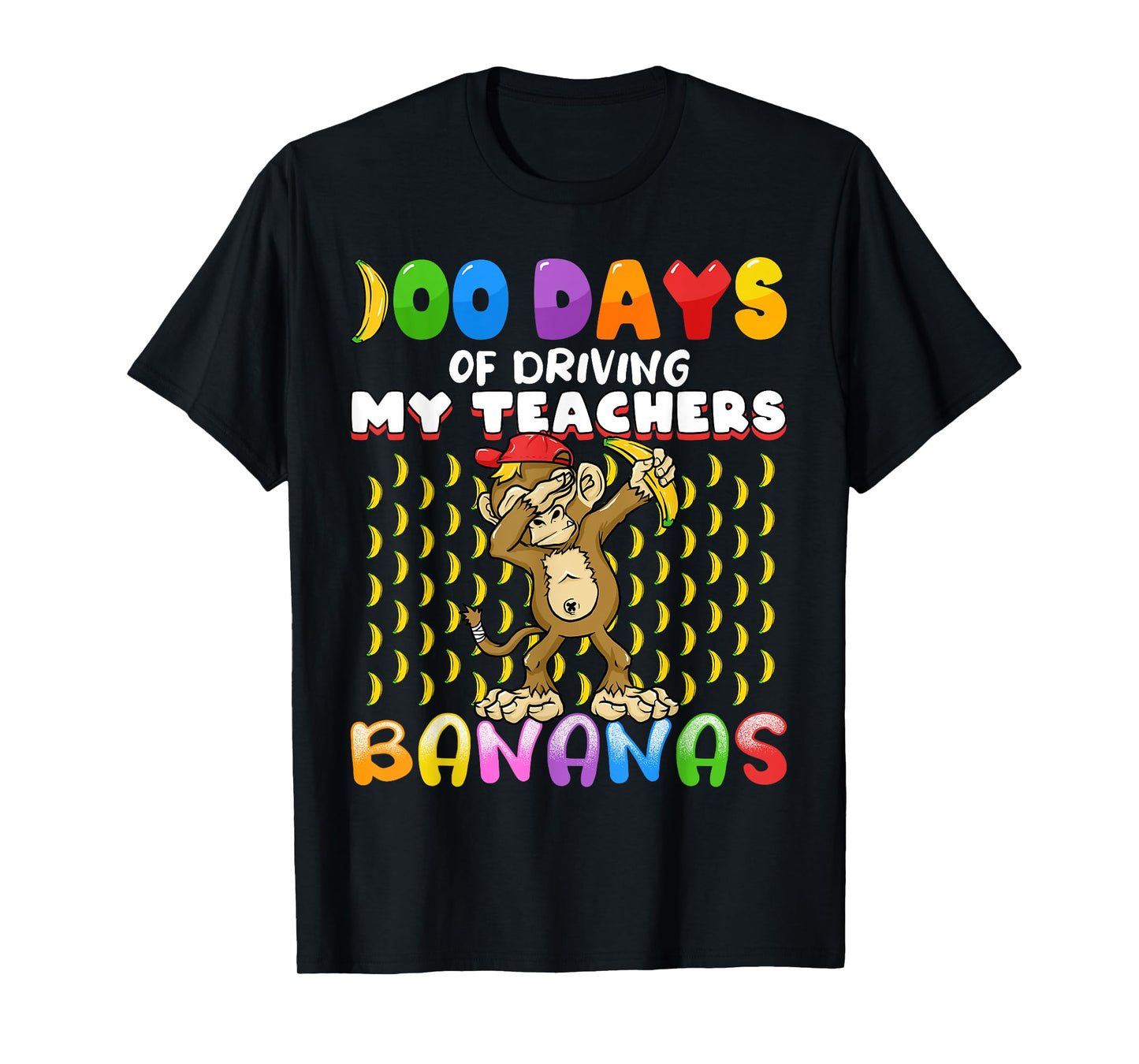 100 Days of Driving My Teachers Bananas Girls Boys Monkey T-Shirt