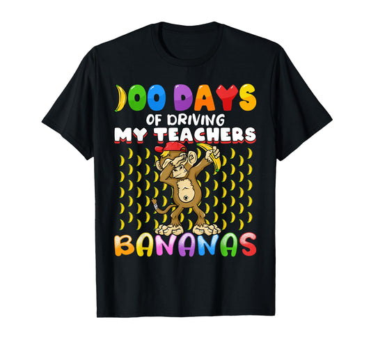 100 Days of Driving My Teachers Bananas Girls Boys Monkey T-Shirt
