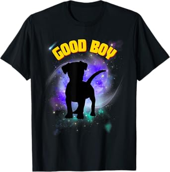 Good Boy – Cute Cosmic Puppy for Dog & Space Lovers T-Shirt