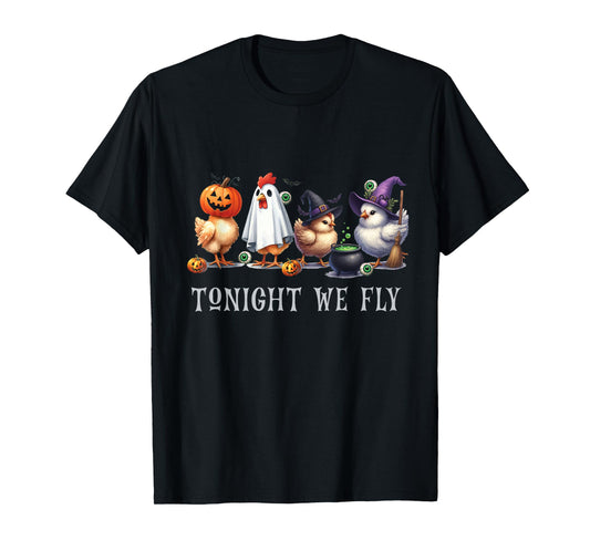 Tonight We Fly Funny Chicken Halloween Costume Spooky Season T-Shirt