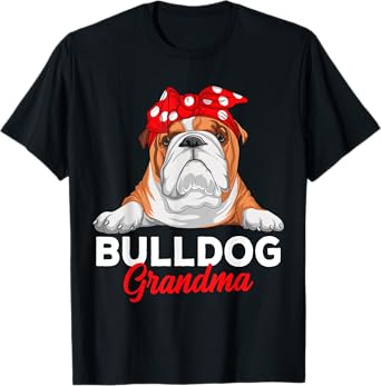 English Bulldog Grandma Dog Owner Funny Women T-Shirt