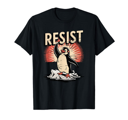 Resist Penguin Activism Vintage Protest Penguins Resist T-Shirt
