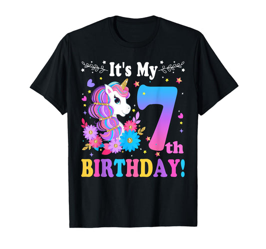 7 Year Old Its My 7th Birthday Cute Unicorn Kids Girls Teens T-Shirt